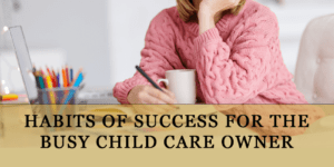 Book of Success for the Busy Child Care Owner