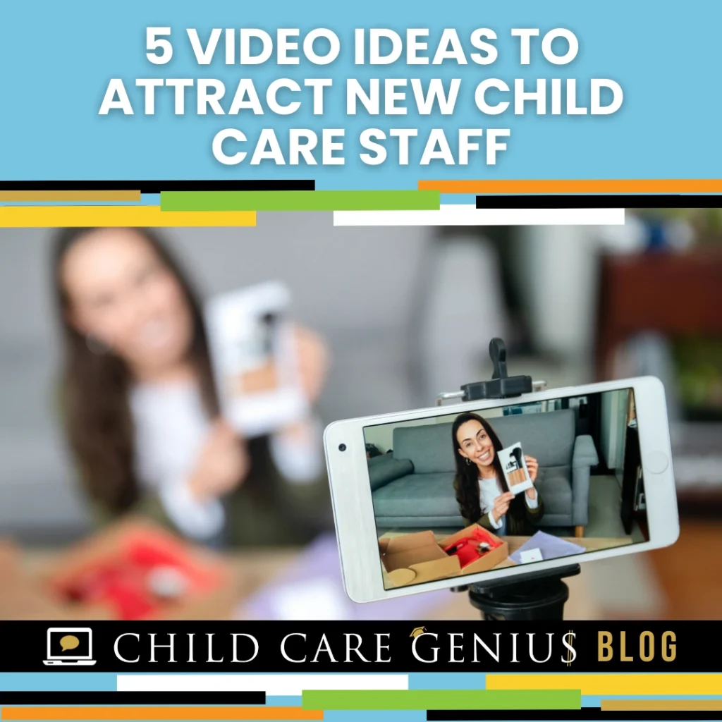 5 Video Ideas to Attract New Childcare Staff 2022