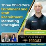 Childcare Enrollment and Staff Recruitment Marketing Strategies