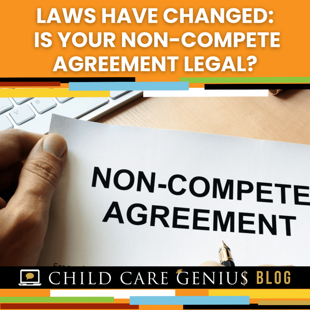 Laws Have Changed - Is Your Non-Compete Legal