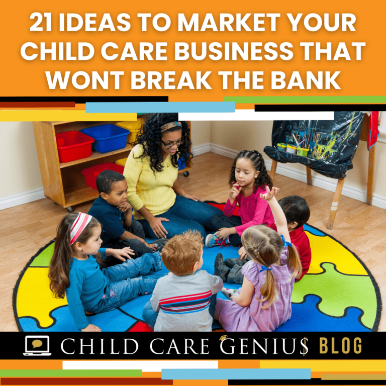 Read more about the article 21 Ideas to Market Your Child Care Business that Won’t Break the Bank
