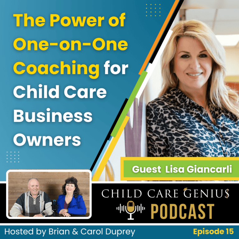 Read more about the article E15 – The Power of One-On-One Coaching for Child Care Business Owners with Lisa Giancarli