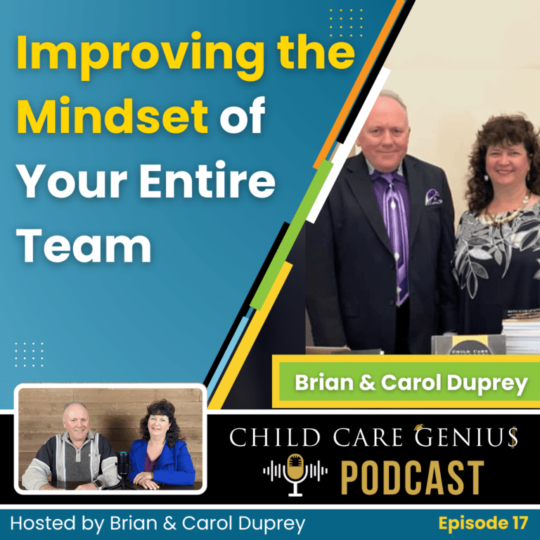 Read more about the article E17 Improving the Mindset of Your Entire Team with Brian and Carol Duprey
