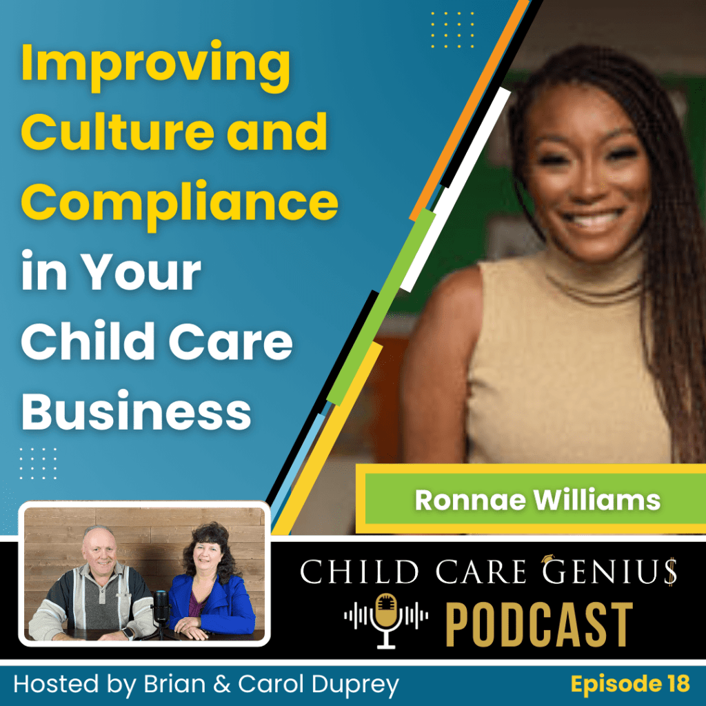 E18 - Improving Culture and Compliance in Your Child Care Business with Ronnae Williams