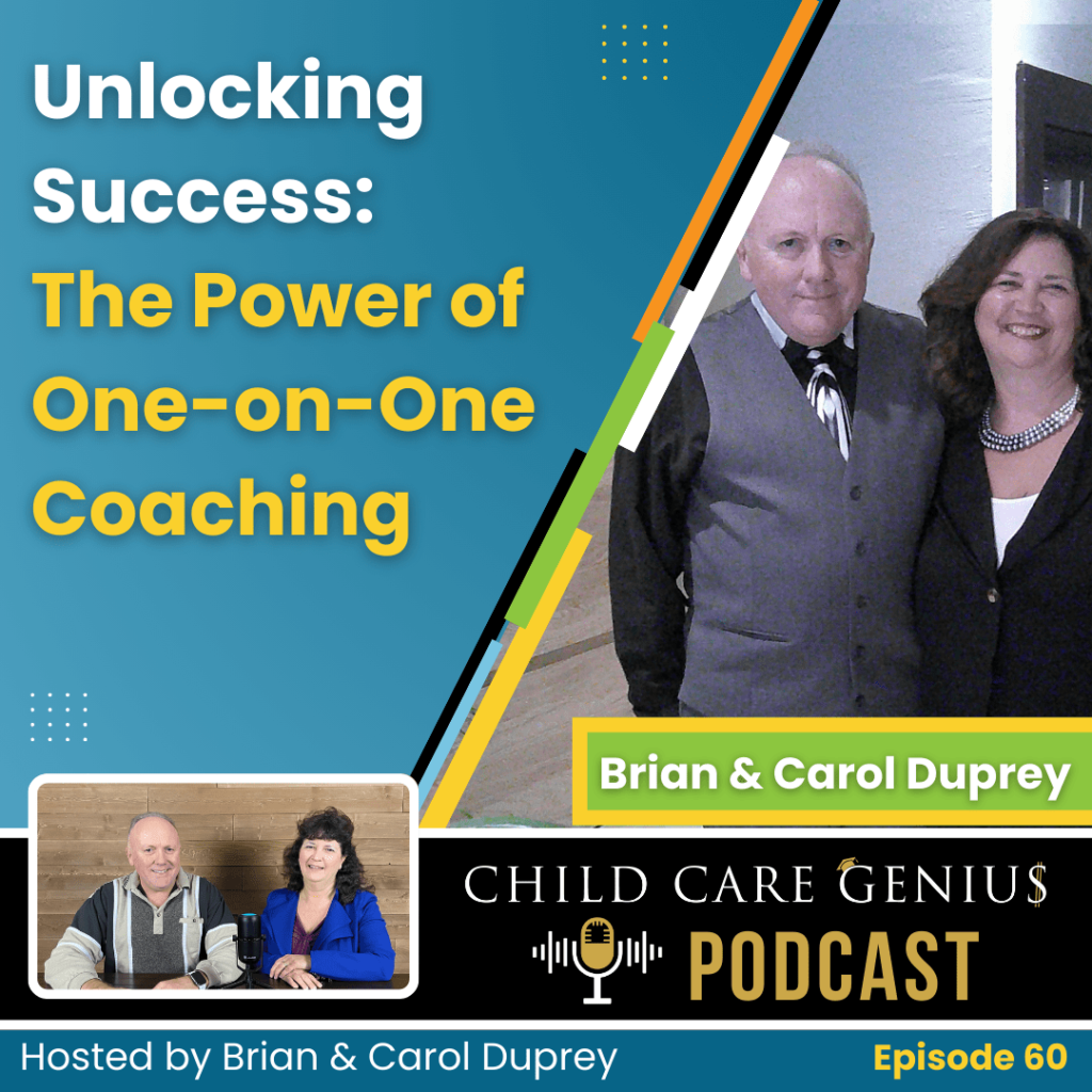 E60 - Unlocking Success: The Power of One-on-One Coaching with Brian and Carol Duprey