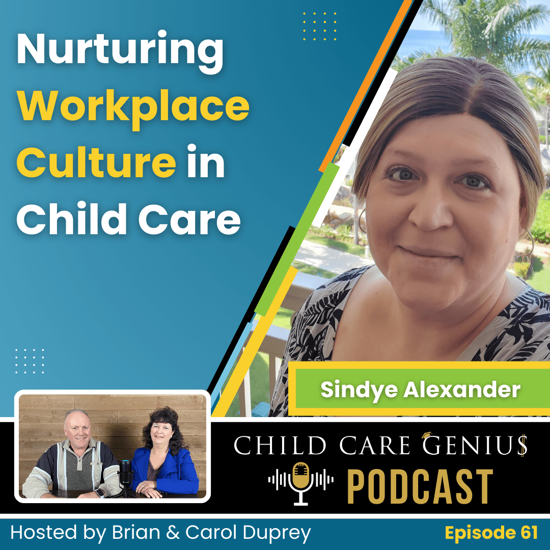 Read more about the article E61 Nurturing Workplace Culture in Child Care with Sindye Alexander