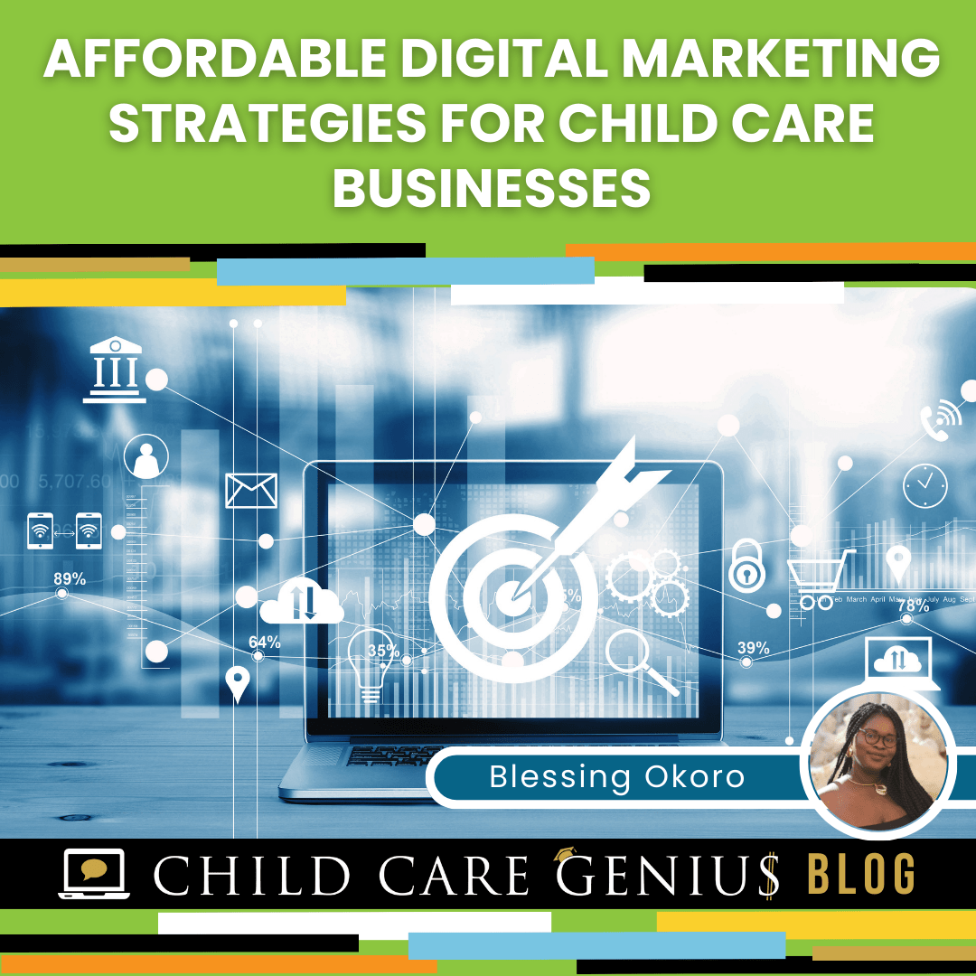 Read more about the article Affordable Digital Marketing Strategies for Child Care Businesses
