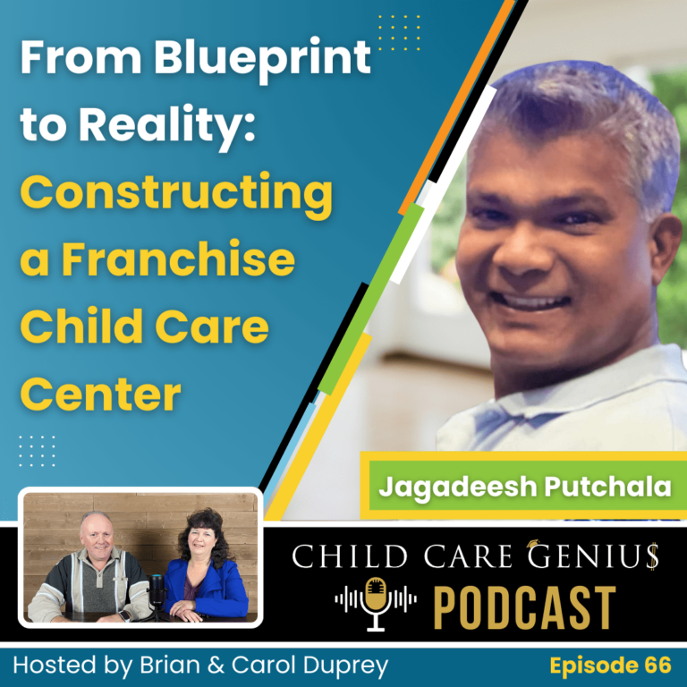 Read more about the article E66 From Blueprint to Reality: Constructing a Franchise Child Care Center with Jagadeesh Putchala